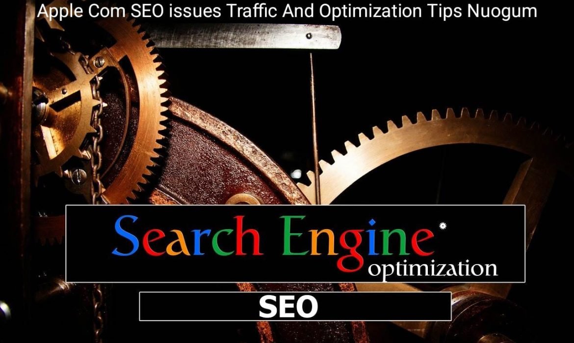 Apple Com SEO Issues Traffic And Optimization Tips Nuogum